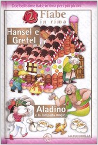 Stock image for Hansel e Gretel-Aladino e la lampada magica for sale by medimops