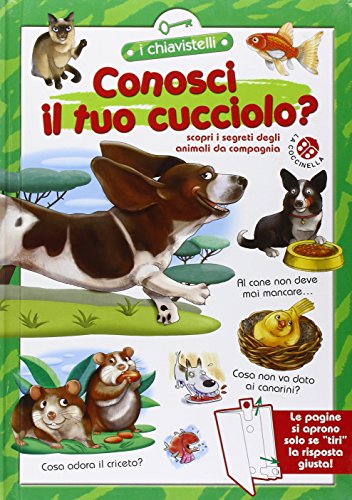 9788875485757: Conosci il tuo cucciolo?