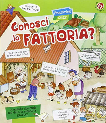 9788875487157: Conosci la fattoria? Finestrine quiz. Ediz. illustrata