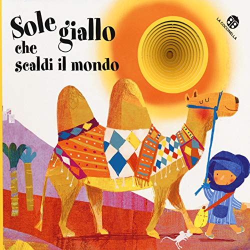 Imagen de archivo de Sole giallo che scaldi il mondo a la venta por WorldofBooks