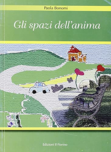 Stock image for Gli spazi dell'anima for sale by libreriauniversitaria.it