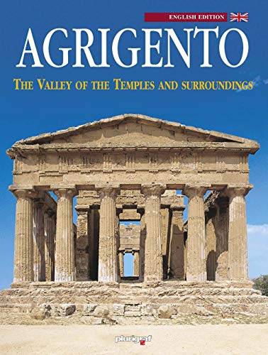 Beispielbild fr Agrigento : The Valley of the Temples and Surroundings zum Verkauf von Better World Books