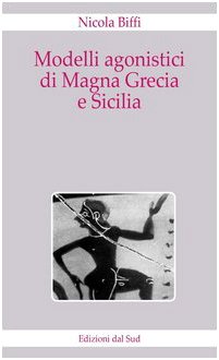 9788875530976: Modelli agonistici di Magna Grecia e Sicilia