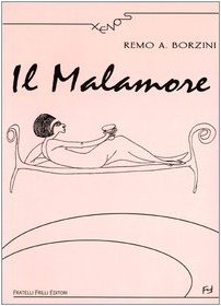 9788875630317: Il malamore