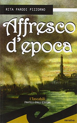 9788875631222: Affresco d'epoca (I tascabili)