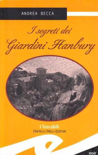 Beispielbild fr I segreti dei giardini Hanbury zum Verkauf von medimops