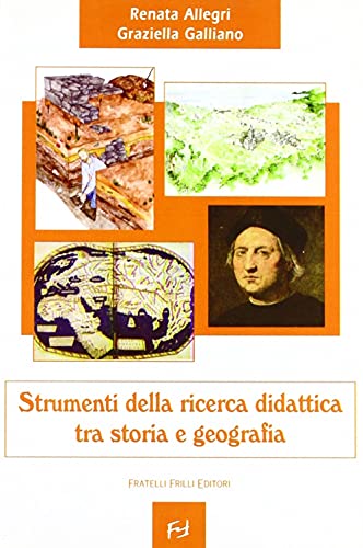 9788875631932: Strumenti della ricerca didattica. Tra storia e geografia