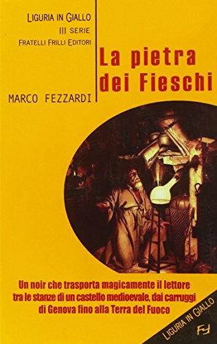 9788875632830: La pietra dei Fieschi (Liguria in giallo. 3 serie)