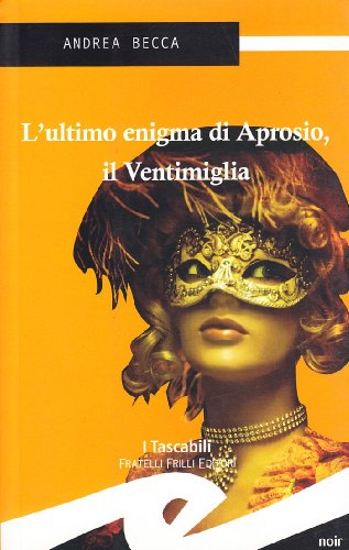 Beispielbild fr L'ultimo enigma di Aprosio zum Verkauf von libreriauniversitaria.it
