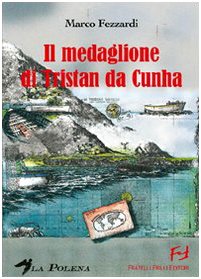 9788875633585: Medaglione di Tristan da Cunha (La polena)