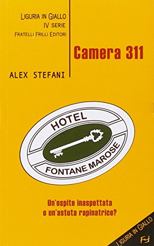 Beispielbild fr Camera 311. Hotel Fontane Marose zum Verkauf von medimops