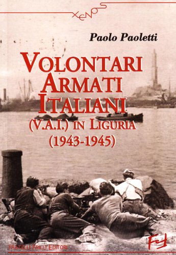 9788875634506: Volontari armati italiani