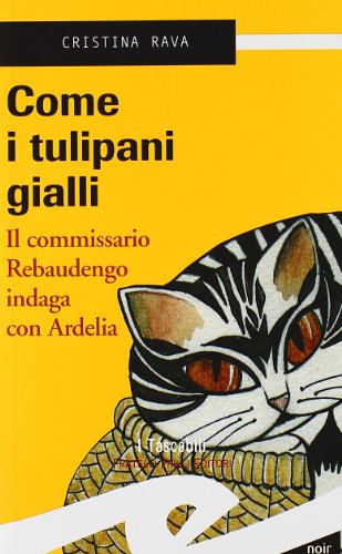 9788875635480: Come i tulipani gialli