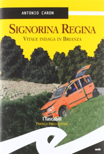 9788875637217: Signorina Regina. Vitale indaga in Brianza (Tascabili. Noir)