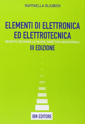Beispielbild fr Elementi di elettronica ed elettrotecnica. zum Verkauf von medimops