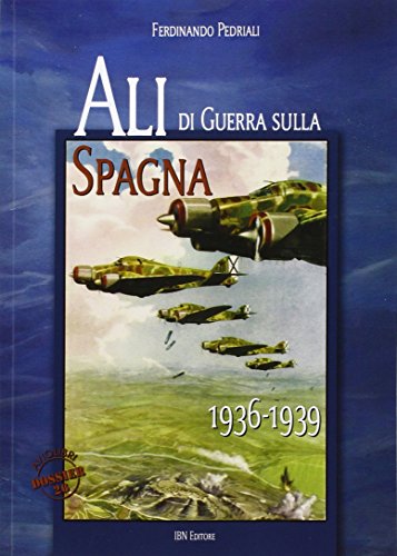 Stock image for Ali di guerra sulla Spagna (1936-1939) for sale by Revaluation Books