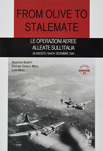 Stock image for FROM OLIVE TO STALEMATE LE OPERAZIONI AEREE AL. for sale by libreriauniversitaria.it