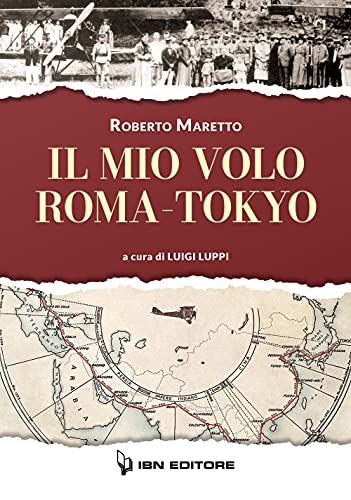 Stock image for Il mio volo Roma-Tokyo for sale by Brook Bookstore