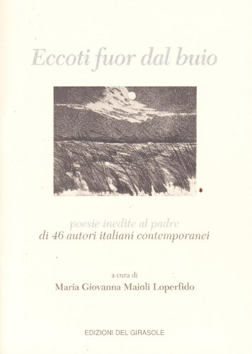 Imagen de archivo de Eccoti fuor dal buio. Poesie al padre (Primula rosa) a la venta por medimops