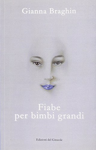 Stock image for Fiabe per bimbi grandi. for sale by libreriauniversitaria.it