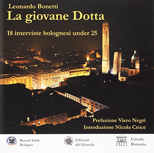 Beispielbild fr La giovane Dotta. 18 interviste bolognesi under 25. Ediz. illustrata zum Verkauf von medimops