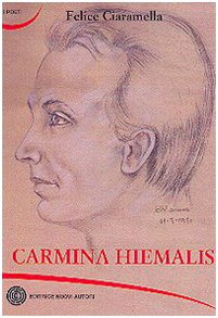 9788875682330: Carmina hiemalis (I poeti)