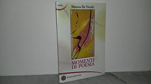 9788875682453: Momenti di poesia (I poeti)