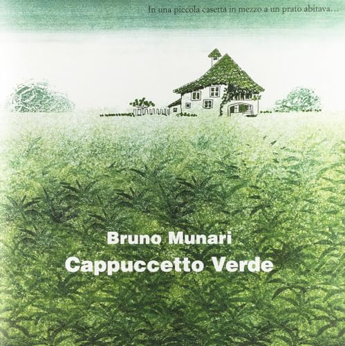 Cappuccetto Verde. Ediz. illustrata (Bambini) - Munari, Bruno