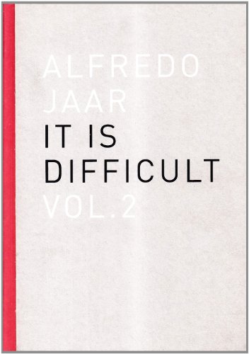 9788875701840: Alfredo Jaar. It is difficult. Ediz. italiana