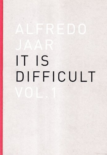 9788875701888: Alfredo Jaar. It is difficult. Ediz. italiana (Vol. 1) (Opera)