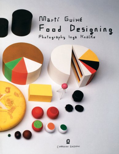 MartÃ­ GuixÃ©: Food Designing (9788875702496) by Swartz, Jeffrey; Rofes, Octavi