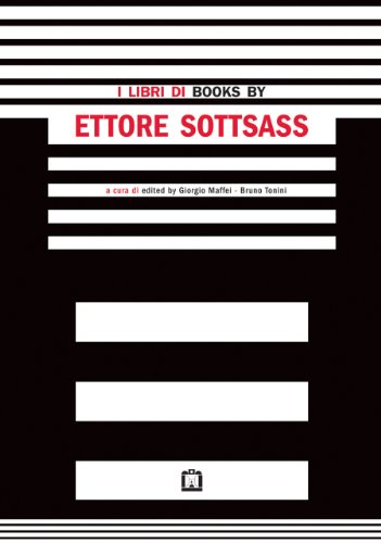 9788875702762: I libri di Ettore Sottsass. Ediz. italiana e inglese (Dei libri)
