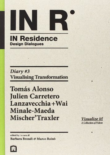 Imagen de archivo de IN R : In Residence. Design Dialogues - Diary #3 : Visualising Transformation. a la venta por BuchKunst-Usedom / Kunsthalle