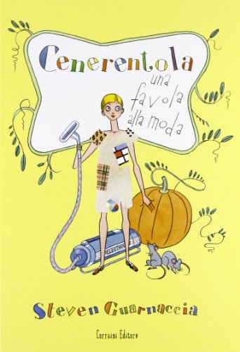 Cenerentola. Una favola alla moda (9788875703714) by Steven Guarnaccia