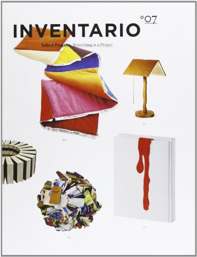 Stock image for Inventario 07: Everything Is A Project for sale by Housing Works Online Bookstore