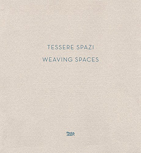 9788875704643: Weaving Spaces