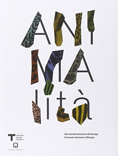 Stock image for Animalit. Gli animali fantastici del design for sale by Best and Fastest Books