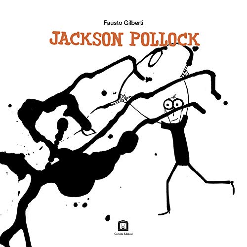 Stock image for Fausto Gilberto - Jackson Pollock for sale by Revaluation Books