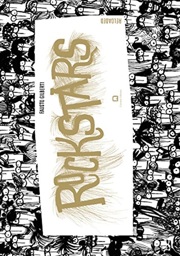 Stock image for Fausto Gilberti - Rockstars Reloaded for sale by libreriauniversitaria.it