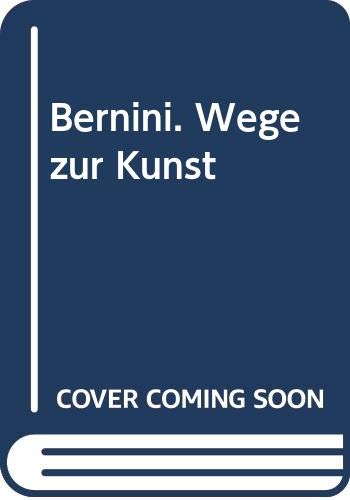 Stock image for Bernini. Wege zur Kunst for sale by WorldofBooks