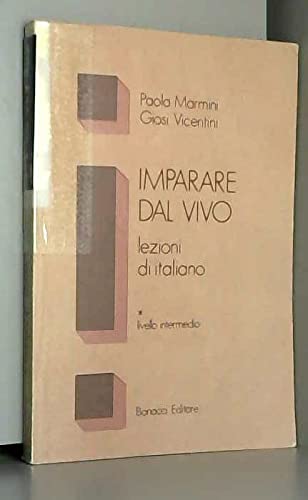 Beispielbild fr Imparare Dal Vivo - Level 1: Student s Book (Livello Intermedio) zum Verkauf von medimops