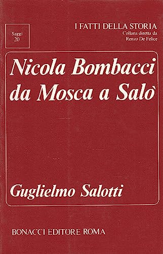 Nicola Bombacci da Mosca a SalÃ Salotti, Guglielmo