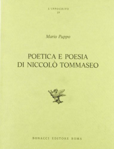 Stock image for Poetica e poesia di Niccol Tommaseo. for sale by FIRENZELIBRI SRL