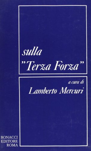 Beispielbild fr Sulla Terza Forza. zum Verkauf von FIRENZELIBRI SRL