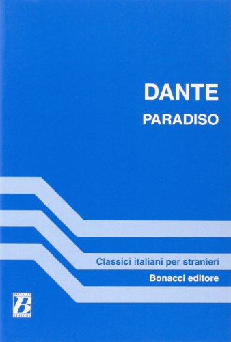 Paradiso - Canti Scelti (a Cura Di C Beneforti) (Fiction, Poetry and Drama) (9788875733247) by Dante Alighieri