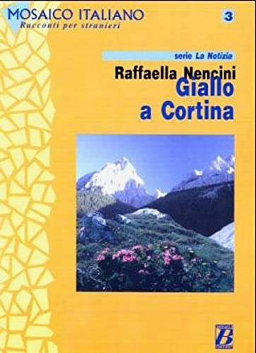 Beispielbild fr Mosaico Italiano - Racconti Per Stranieri - Level 2: Giallo a Cortina zum Verkauf von Wonder Book
