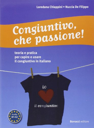 Beispielbild fr Congiuntivo, Che Passione!: Libro zum Verkauf von medimops