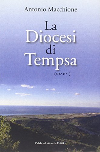 9788875741457: La diocesi di Tempsa (492-871)