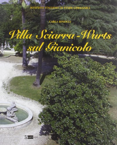Beispielbild fr Villa Sciarra-Wurts sul Gianicolo (Arte e cataloghi) zum Verkauf von medimops