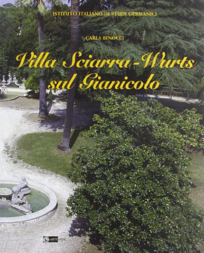 Stock image for Villa Sciarra-Wurts sul Gianicolo (Arte e cataloghi) for sale by medimops